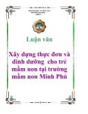 Luận văn Xây dựng thực đơn và dinh dưỡng cho trẻ mầm non tại trường mần non Minh Phú