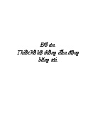 Đồ án Thiết kế hệ thống dẫn động băng tải
