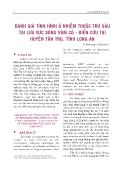 Đánh giá tình hình ô nhiễm thuốc trừ sâu tại lưu vực sông Vàm cỏ - Điển cứu tại huyện Tân Trụ, tỉnh Long An