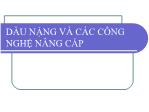 Dầu nặng và các công nghệ nâng cấp