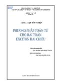 Đề tài Phương pháp toán tử cho bài toán excition hai chiều