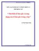 Đề tài Tìm hiểu về tế bào gốc và ứng dụng của tế bào gốc trong y học