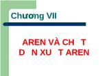 Hóa học - Chương VII: Aren và chất dẫn xuất aren