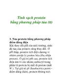 Tinh sạch protein bằng phương pháp tủa (tiếp theo)