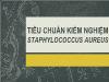 Đề tài Tiêu chuẩn kiểm nghiệm staphylococcus aureus