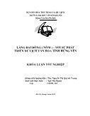 Tóm tắt khóa luận Làng Đại Đồng (Nôm) với sự phát triển du lịch văn hóa tỉnh Hưng Yên