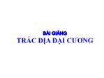 Bài giảng trắc địa đại cương