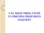 Các khái niệm, cơ sở và phương pháp phân loại đất