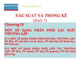 Xác suất và thống kê - Chương IV: Một số dạng phân phối xác suất thường gặp (buổi 7)