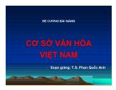 Đề cương bài giảng cơ sở văn hóa Việt Nam