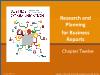 Bài giảng Business Communication - Chapter Twelve: Research and Planning for Business Reports