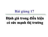 Bài giảng Định giá trong điều kiện có sức mạnh thị trường