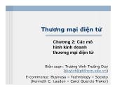 Bài giảng Thương mại điện tử - Chương 2: Các mô hình kinh doanh thương mại điện tử