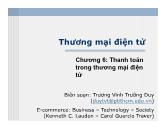 Bài giảng Thương mại điện tử - Chương 6: Thanh toán trong thương mại điện tử