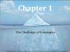 Chapter 1 The Challenge of Economics