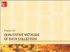 Chapter 16 Qualitative methods of data collection