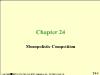 Chapter 24: Monopolistic Competition