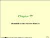 Chapter 27: Demand in the Factor Market