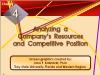 Chapter 4: Analyzing a Company’s Resources and Competitive Position