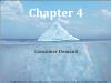Chapter 4: Consumer Demand
