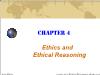 Chapter 4: Ethics and Ethical Reasoning