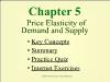 Chapter 5: Price Elasticity of Demand and Supply