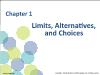 Chapter 1: Limits, Alternatives, and Choices