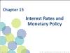 Chapter 15: Interest Rates and Monetary Policy