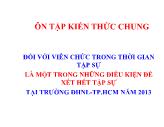 Ôn tập kiến thức chung thi tuyển viên chức