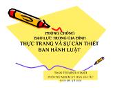 Phòng chống bạo lực trong gia đình: Thực trang và sự cần thiết ban hành luật