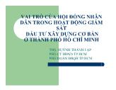 Vai trò của hội đồng nhân dân trong hoạt động giám sát đầu tư xây dựng cơ bản ở thành phố Hồ Chí Minh